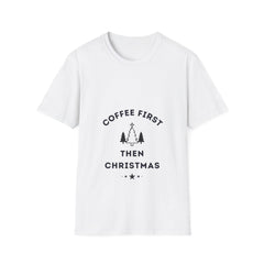 First Coffee then Christmas T-shirt