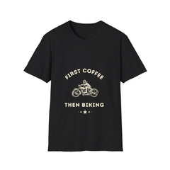 First Coffee then Biking T-shirt