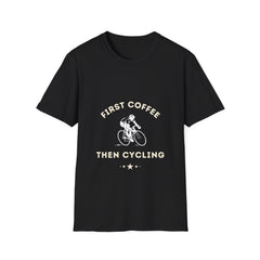 First Coffee then Cycling T-shirt